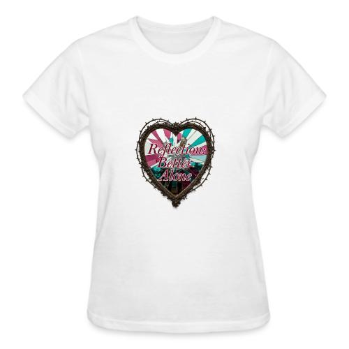 Reflection: Better Alone T-Shirt - Gildan Ultra Cotton Ladies T-Shirt