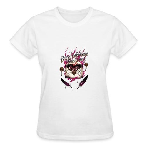 Burned the Evidence Feels Great T-Shirt - Gildan Ultra Cotton Ladies T-Shirt