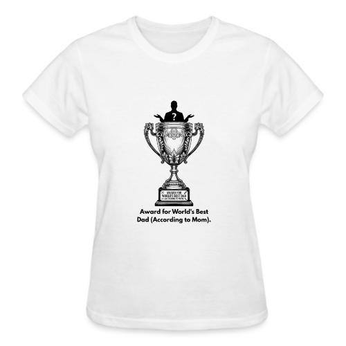 Sarcastic Dad T-Shirt - Gildan Ultra Cotton Ladies T-Shirt