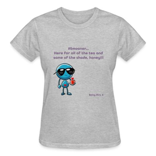 Smoon City 11_Here for the tea - Gildan Ultra Cotton Ladies T-Shirt