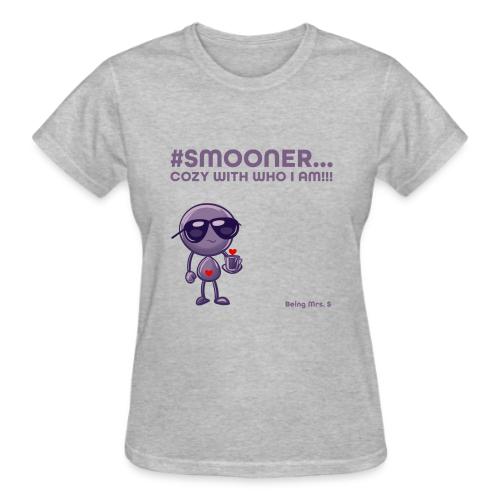 Smoon City_Cozy with who I am - Gildan Ultra Cotton Ladies T-Shirt