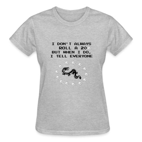 I Don't Always Roll a 20 D&D T-Shirt | Retro 8-Bit - Gildan Ultra Cotton Ladies T-Shirt