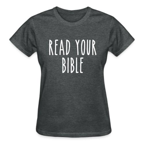Read Your Bible - Gildan Ultra Cotton Ladies T-Shirt