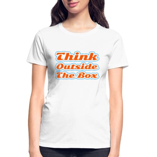 Think Outside the Box — Creative Mindset Script - Gildan Ultra Cotton Ladies T-Shirt