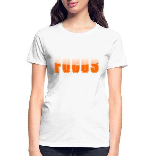 FOCUS Vibrant Orange Motivational Word Design - Gildan Ultra Cotton Ladies T-Shirt