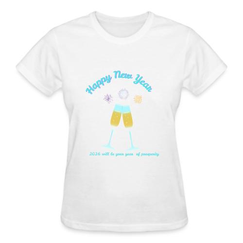 Happy New Year 2026 Prosperity Design - Gildan Ultra Cotton Ladies T-Shirt
