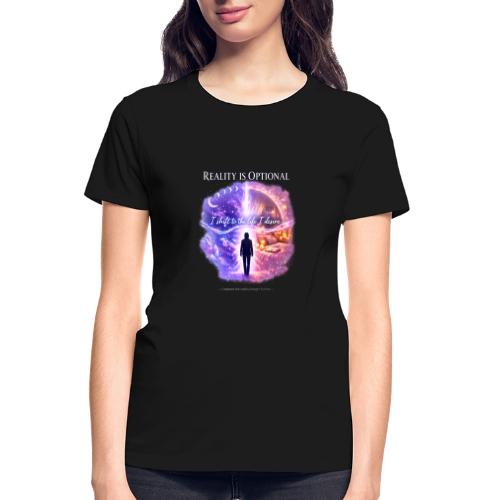 Reality Is Optional Cosmic Reality Shifting Portal - Gildan Ultra Cotton Ladies T-Shirt