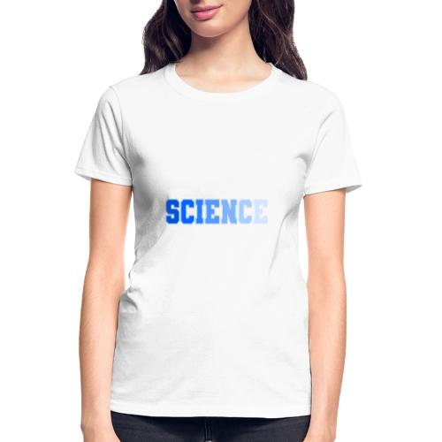 Science: Fuel for Discovery - Gildan Ultra Cotton Ladies T-Shirt