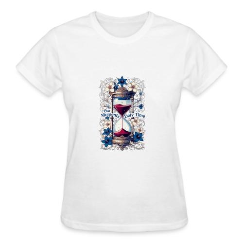 Our Moments Defy Time Hourglass Gifts T-Shirt - Gildan Ultra Cotton Ladies T-Shirt