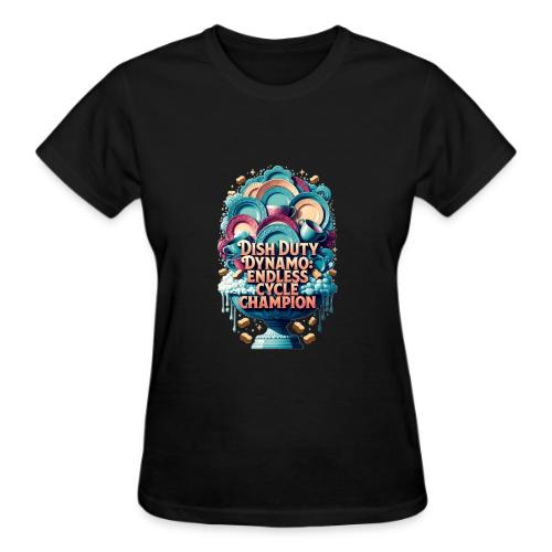 Dish Duty Dynamo T Shirt, Endless Cycle Champion - Gildan Ultra Cotton Ladies T-Shirt