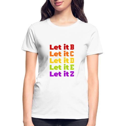 Let It Be Alphabetical - Gildan Ultra Cotton Ladies T-Shirt