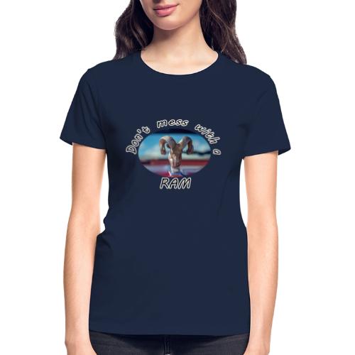 Don’t Mess with a RAM - Gildan Ultra Cotton Ladies T-Shirt
