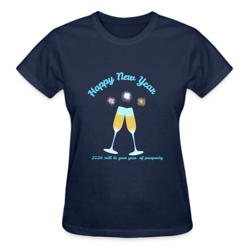 Happy New Year 2026 Prosperity Design - Gildan Ultra Cotton Ladies T-Shirt