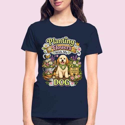Planting Flowers With My Dog - Gildan Ultra Cotton Ladies T-Shirt