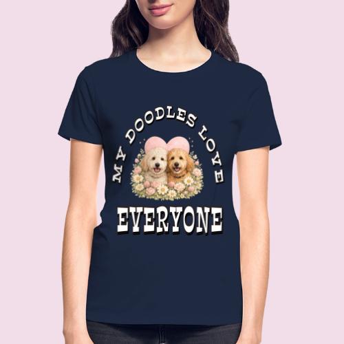 My Doodles Over Everyone - Gildan Ultra Cotton Ladies T-Shirt