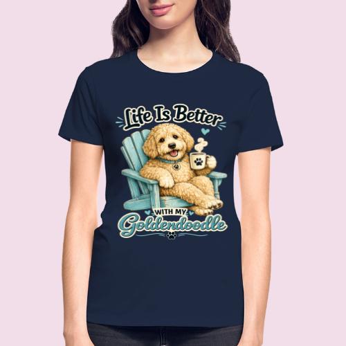 Life Is Better With My Goldendoodle - Gildan Ultra Cotton Ladies T-Shirt