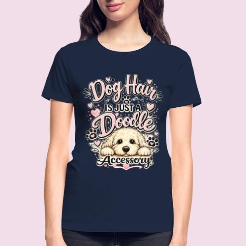 Dog Hair Is Just a Doodle Accessory - Gildan Ultra Cotton Ladies T-Shirt