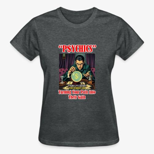 P$YCHICS - Gildan Ultra Cotton Ladies T-Shirt