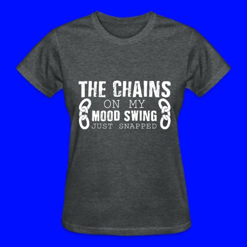 Mood Swings - Gildan Ultra Cotton Ladies T-Shirt