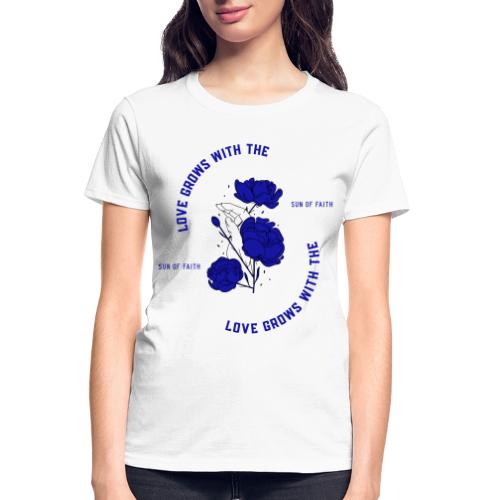 Love Grows With The Sun Of Faith - Gildan Ultra Cotton Ladies T-Shirt