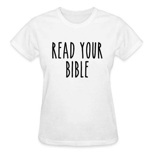 Read Your Bible - Gildan Ultra Cotton Ladies T-Shirt