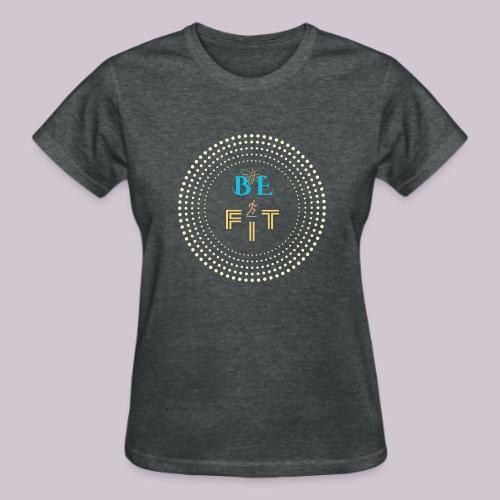 Be Fit - Gildan Ultra Cotton Ladies T-Shirt
