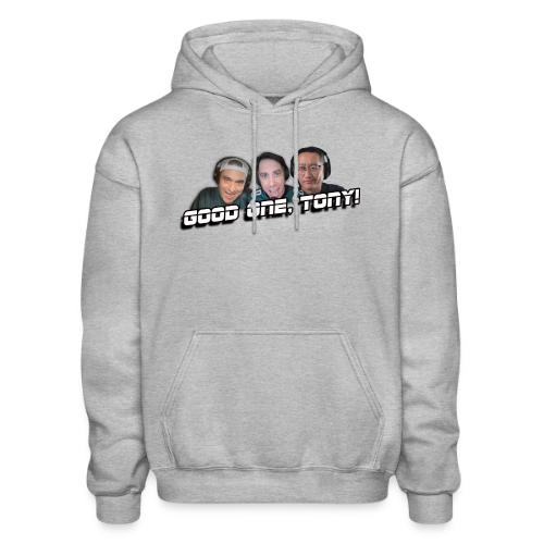 GOOD ONE, TONY! (with Fusco Show back) - Heavyweight Unisex Hoodie by Gildan