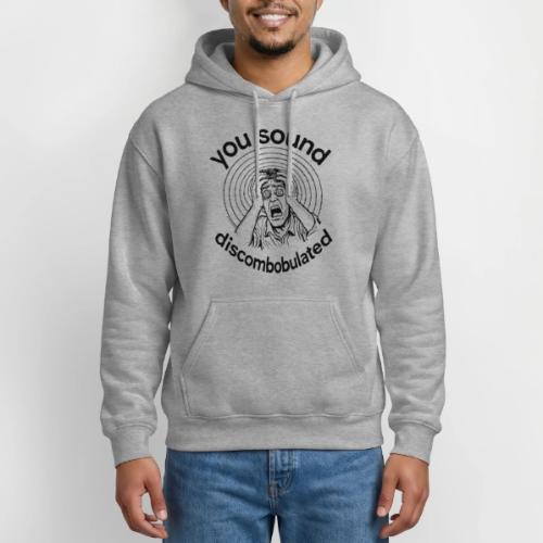 You Sound Discombobulated - Gildan Heavy Blend Adult Hoodie