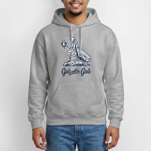 Girls Will Be Girls Praying Mantis Humor - Gildan Heavy Blend Adult Hoodie