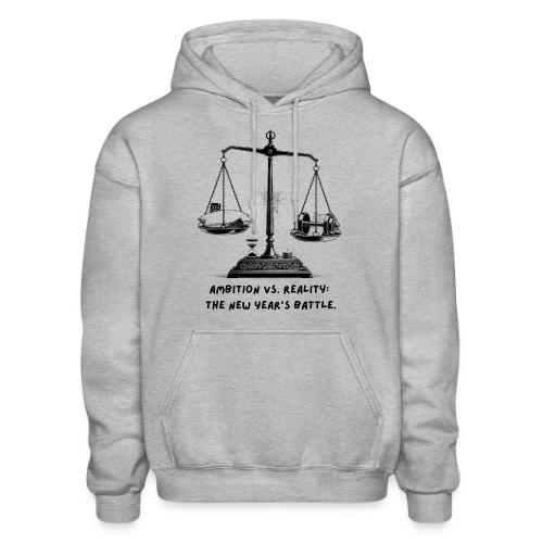 Ambition vs. Reality T-Shirt, Mug, & Leggings - Heavyweight Unisex Hoodie by Gildan