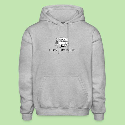 I love my book t-shirt - Heavyweight Unisex Hoodie by Gildan