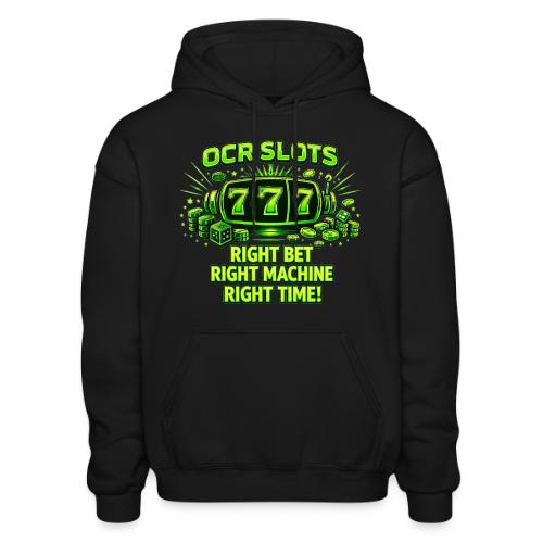 OCR Slots right bet, right machine, right time - Heavyweight Unisex Hoodie by Gildan