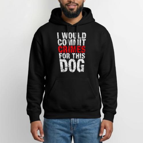 Id Commit Crimes for This Dog Funny Tee - Gildan Heavy Blend Adult Hoodie