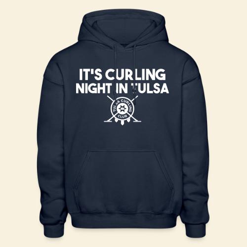 It's Curling Night In Tulsa - Heavyweight Unisex Hoodie by Gildan