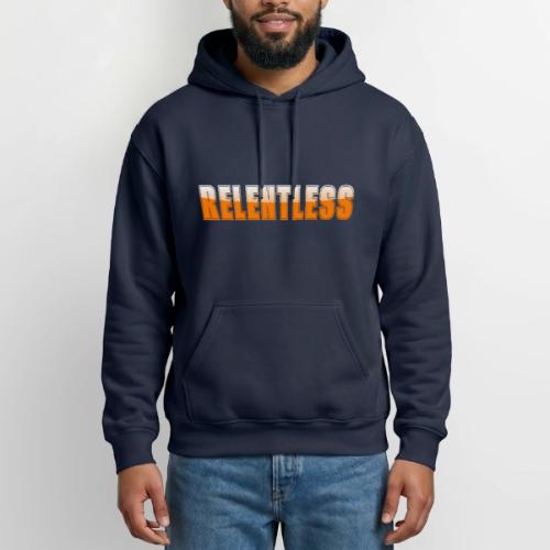 Relentless Motivation Design – Bold Statement - Heavyweight Unisex Hoodie by Gildan