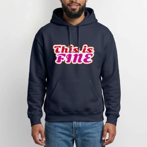 This Is Fine - Heavyweight Unisex Hoodie by Gildan