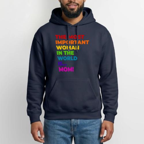 Mom: The Most Important Woman in the World - Heavyweight Unisex Hoodie by Gildan