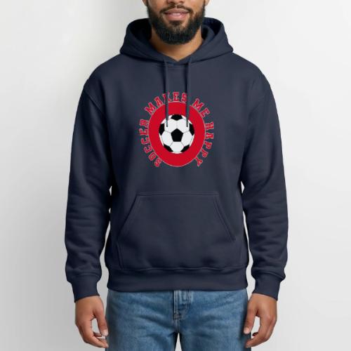 Soccer Makes Me Happy – Football Joy Graphic - Heavyweight Unisex Hoodie by Gildan
