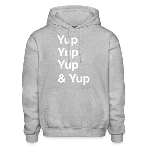 Yup, Yup, Yup & Yup - Gildan Heavy Blend Adult Hoodie