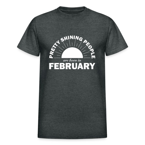 Pretty Shining People Are Born In February - Gildan Ultra Cotton Adult T-Shirt