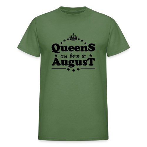 Queens are born in August - Gildan Ultra Cotton Adult T-Shirt