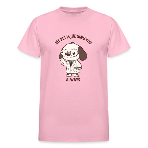 My Pet Is Judging You Always T-Shirt | Sarcastic C - Heavyweight Unisex T-Shirt by Gildan
