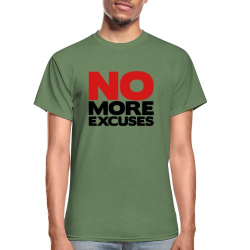 No More Excuses - Gildan Ultra Cotton Adult T-Shirt