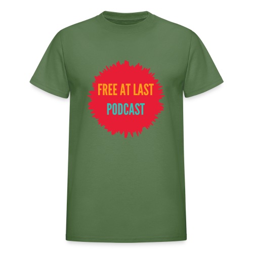 Free At Last Podcast Splash Logo - Gildan Ultra Cotton Adult T-Shirt