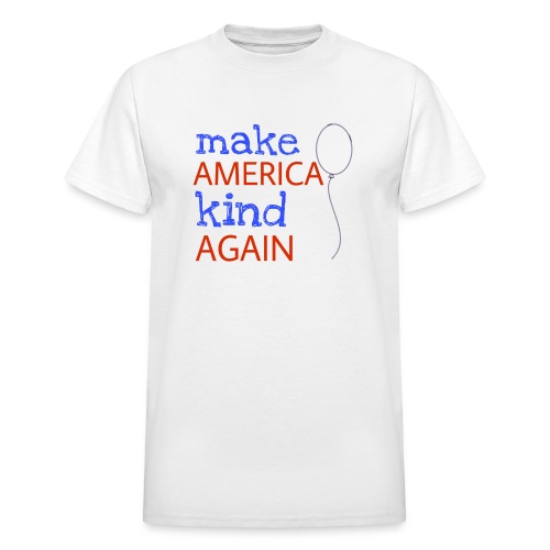 Make America Kind Again - Gildan Ultra Cotton Adult T-Shirt