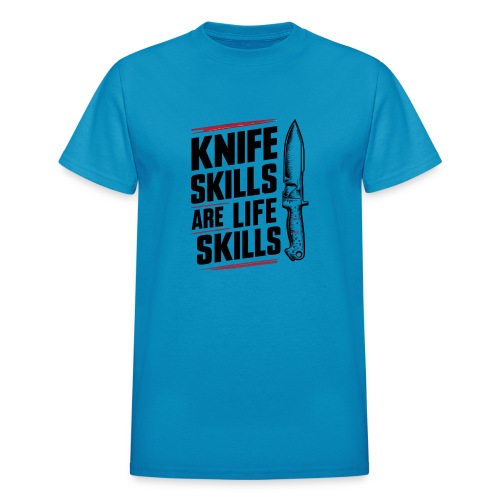 Knife Skills are Life Skills - Gildan Ultra Cotton Adult T-Shirt