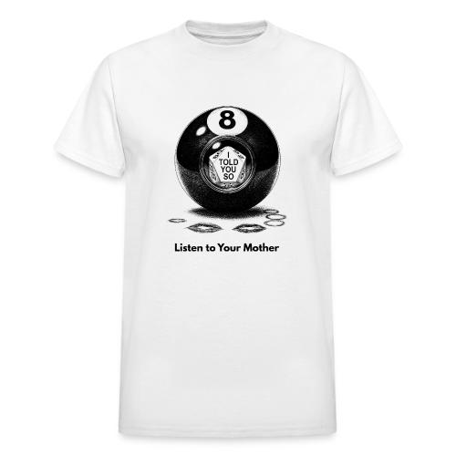 Sarcastic Mom T-Shirt Magic 8-Ball Oracle - Heavyweight Unisex T-Shirt by Gildan