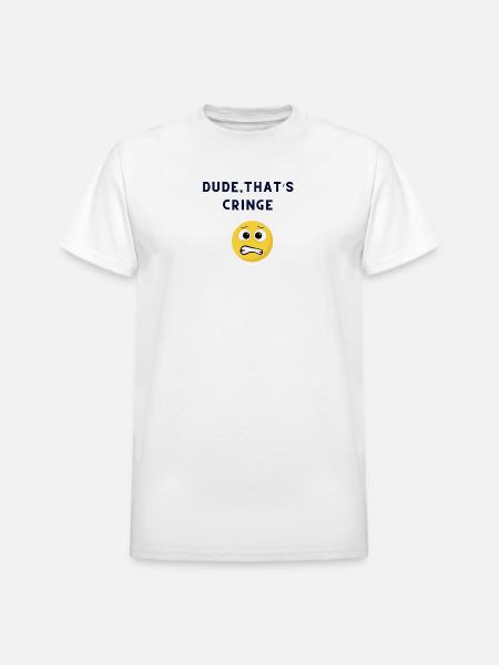 DUDE-THATS_CRINGE - Heavyweight Unisex T-Shirt by Gildan - white
