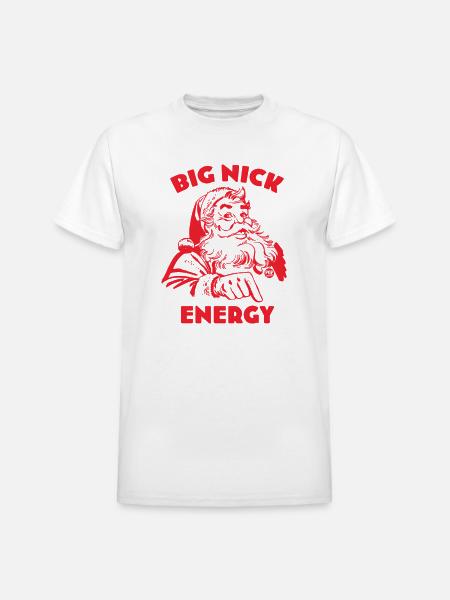 BIG NICK ENERGY - Heavyweight Unisex T-Shirt by Gildan - white