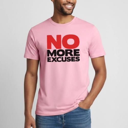 No More Excuses - Heavyweight Unisex T-Shirt by Gildan